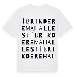 İbrikdere Mahallesi ordlek t-shirt – ekologisk bomull t-shirt från Pinshirt