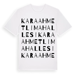 Karaahmetli Mahallesi ordlek t-shirt – ekologisk bomull t-shirt från Pinshirt