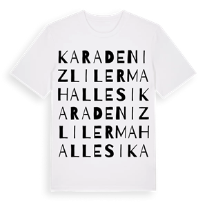 Karadenizliler Mahallesi ordlek t-shirt – ekologisk bomull t-shirt från Pinshirt