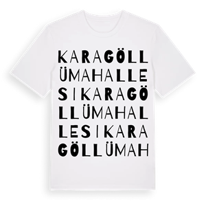 Karagöllü Mahallesi ordlek t-shirt – ekologisk bomull t-shirt från Pinshirt