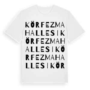 Körfez Mahallesi ordlek t-shirt – ekologisk bomull t-shirt från Pinshirt