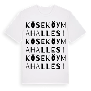 Köseköy Mahallesi ordlek t-shirt – ekologisk bomull t-shirt från Pinshirt