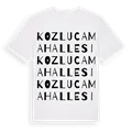 Kozluca Mahallesi ordlek t-shirt