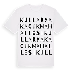 Kullar Yakacık Mahallesi ordlek t-shirt – ekologisk bomull t-shirt från Pinshirt