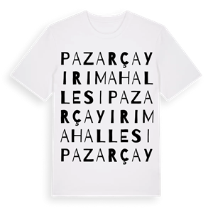 Pazarçayırı Mahallesi ordlek t-shirt – ekologisk bomull t-shirt från Pinshirt