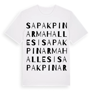 Sapakpınar Mahallesi ordlek t-shirt – ekologisk bomull t-shirt från Pinshirt