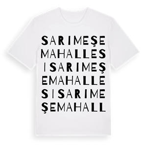 Sarımeşe Mahallesi ordlek t-shirt – ekologisk bomull t-shirt från Pinshirt