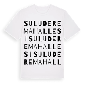 Suludere Mahallesi ordlek t-shirt – ekologisk bomull t-shirt från Pinshirt