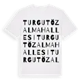 Turgut Özal Mahallesi ordlek t-shirt