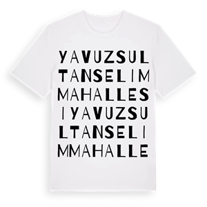 Yavuz Sultan Selim Mahallesi ordlek t-shirt – ekologisk bomull t-shirt från Pinshirt