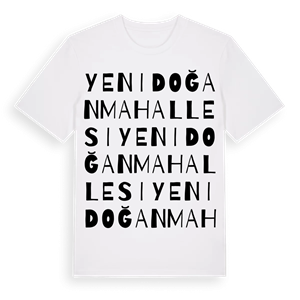 Yenidoğan Mahallesi ordlek t-shirt – ekologisk bomull t-shirt från Pinshirt
