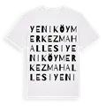 Yeniköy Merkez Mahallesi ordlek t-shirt