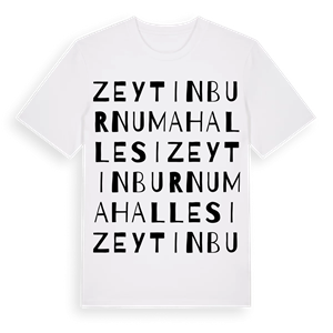 Zeytinburnu Mahallesi ordlek t-shirt – ekologisk bomull t-shirt från Pinshirt