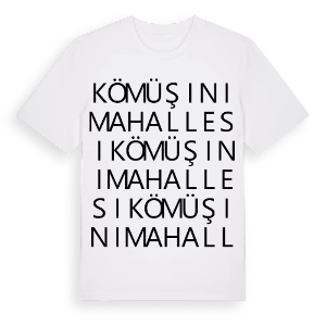 Kömüşini Mahallesi ordlek t-shirt – ekologisk bomull t-shirt från Pinshirt