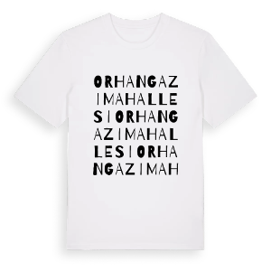 Orhangazi Mahallesi ordlek t-shirt – ekologisk bomull t-shirt från Pinshirt