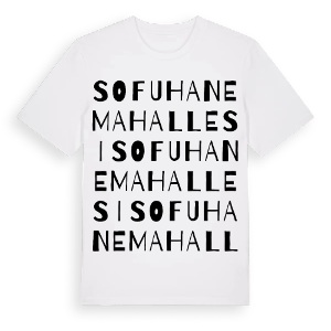 Sofuhane Mahallesi ordlek t-shirt – ekologisk bomull t-shirt från Pinshirt