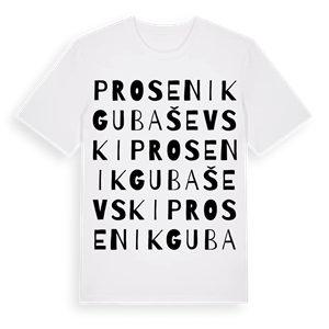 Prosenik Gubaševski ordlek t-shirt – ekologisk bomull t-shirt från Pinshirt
