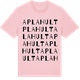 Pink Cotton t-shirt med Aplahult ordlek t-shirt