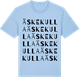 Blue Soul t-shirt med Äskekulla ordlek t-shirt