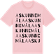 Pink Cotton t-shirt med Askunnemåla ordlek t-shirt