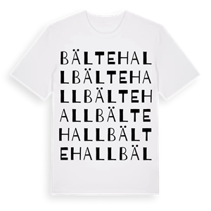 Bältehall ordlek t-shirt – ekologisk bomull t-shirt från Pinshirt