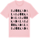 Pink Cotton t-shirt med Björkadala ordlek t-shirt