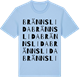 Blue Soul t-shirt med Brännslida ordlek t-shirt