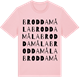 Pink Cotton t-shirt med Broddamåla ordlek t-shirt