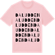 Pink Cotton t-shirt med Daludden ordlek t-shirt