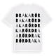 White t-shirt med Drakarör ordlek t-shirt