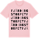 Pink Cotton t-shirt med Fjärdingstorpet ordlek t-shirt