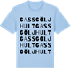 Blue Soul t-shirt med Gassgöljhult ordlek t-shirt