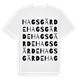 White t-shirt med Hagsgärde ordlek t-shirt