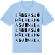 Blue Soul t-shirt med Långasjömåla ordlek t-shirt