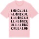 Pink Cotton t-shirt med Lönekulla ordlek t-shirt