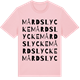 Pink Cotton t-shirt med Mårdslycke ordlek t-shirt