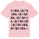 Pink Cotton t-shirt med Munkanäs ordlek t-shirt