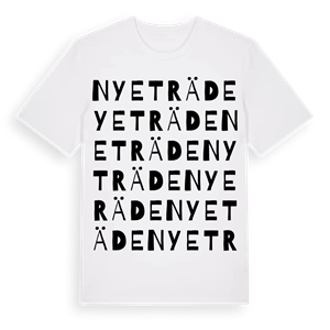 Nyeträde ordlek t-shirt – ekologisk bomull t-shirt från Pinshirt