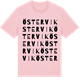 Pink Cotton t-shirt med Östervik ordlek t-shirt