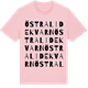 Pink Cotton t-shirt med Östra Lidekvarn ordlek t-shirt