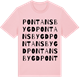 Pink Cotton t-shirt med Pontansbygd ordlek t-shirt