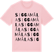Pink Cotton t-shirt med Siggamåla ordlek t-shirt