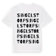 White t-shirt med Singelstorp ordlek t-shirt
