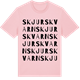 Pink Cotton t-shirt med Skjurskvarn ordlek t-shirt