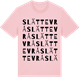 Pink Cotton t-shirt med Slättevrå ordlek t-shirt
