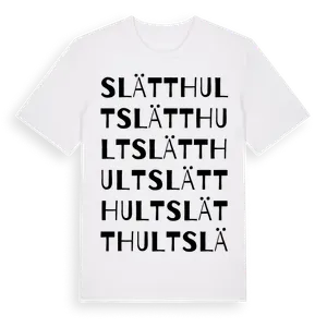 Slätthult ordlek t-shirt – ekologisk bomull t-shirt från Pinshirt