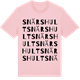 Pink Cotton t-shirt med Snärshult ordlek t-shirt