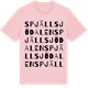 Pink Cotton t-shirt med Spjällsjödalen ordlek t-shirt