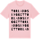 Pink Cotton t-shirt med Torlandsbygget ordlek t-shirt