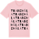 Pink Cotton t-shirt med Tranemåla ordlek t-shirt